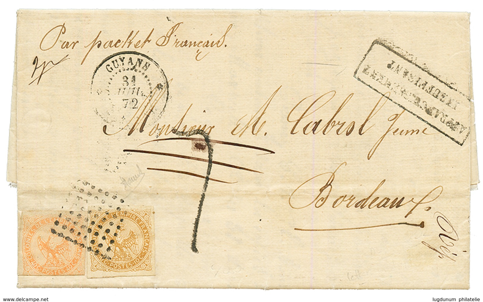 1872 AIGLE 10c + 40c + Taxe 7 Biffée + GUYANE CAYENNE + AFFRANCHISSEMENT / INSUFFISANT Sur Lettre Pour BORDEAUX. RARE. T - Sonstige & Ohne Zuordnung