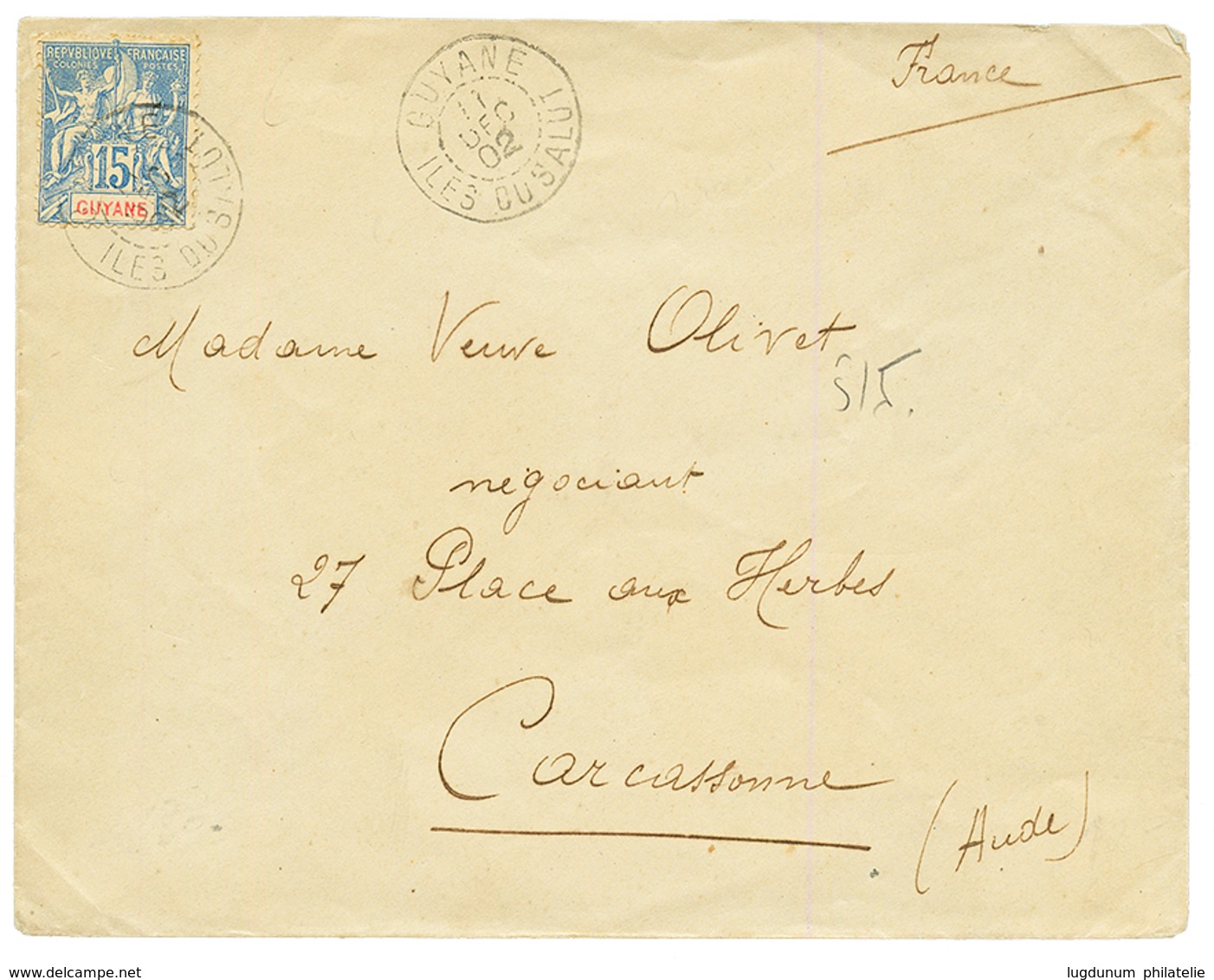 "ILES DU SALUT" : 1902 15c Obl. GUYANE ILES DU SALUT Sur Enveloppe Pour La FRANCE. Superbe. - Andere & Zonder Classificatie