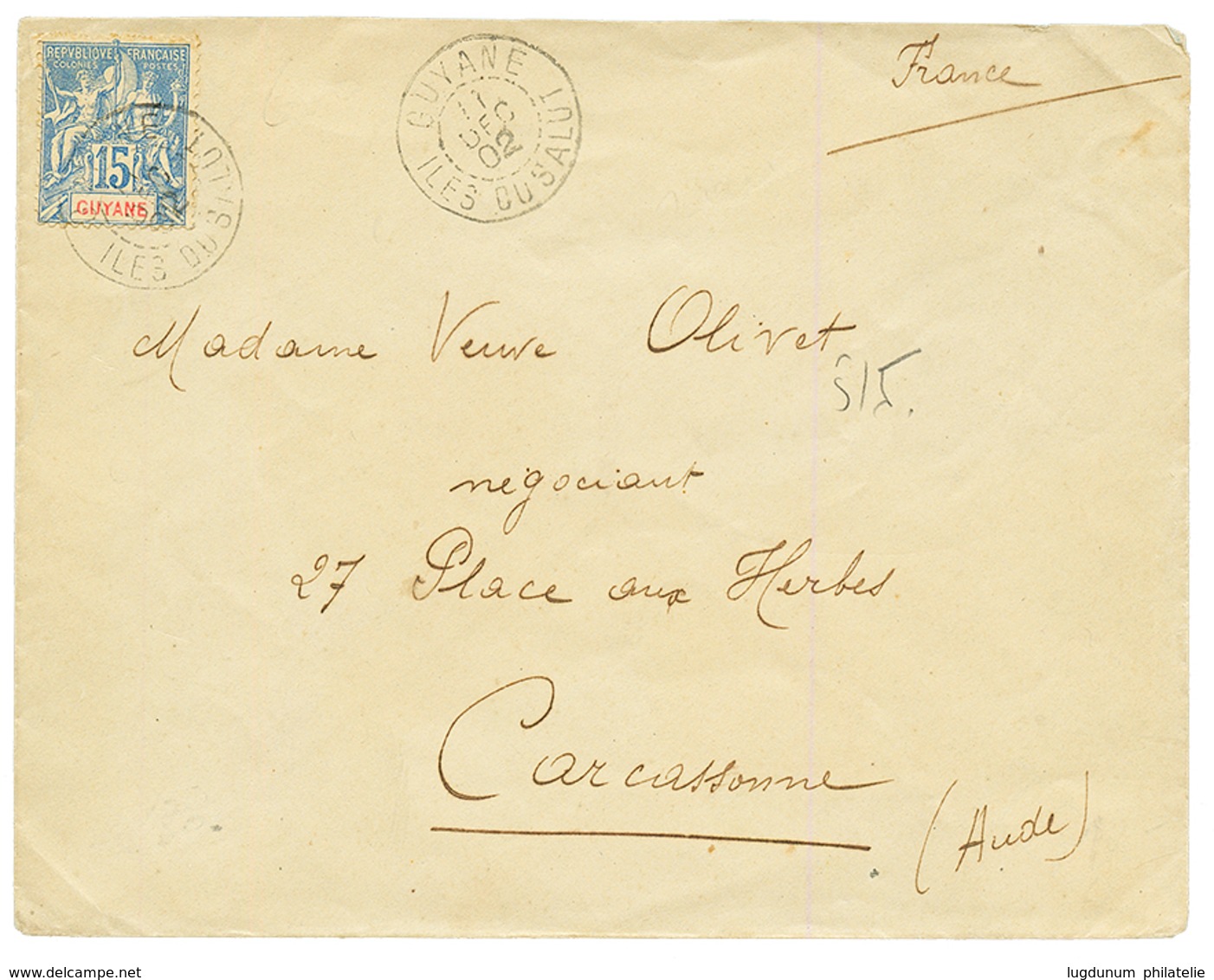 "ILES DU SALUT" : 1902 15c Obl. GUYANE ILES DU SALUT Sur Enveloppe Pour La FRANCE. Superbe. - Autres & Non Classés