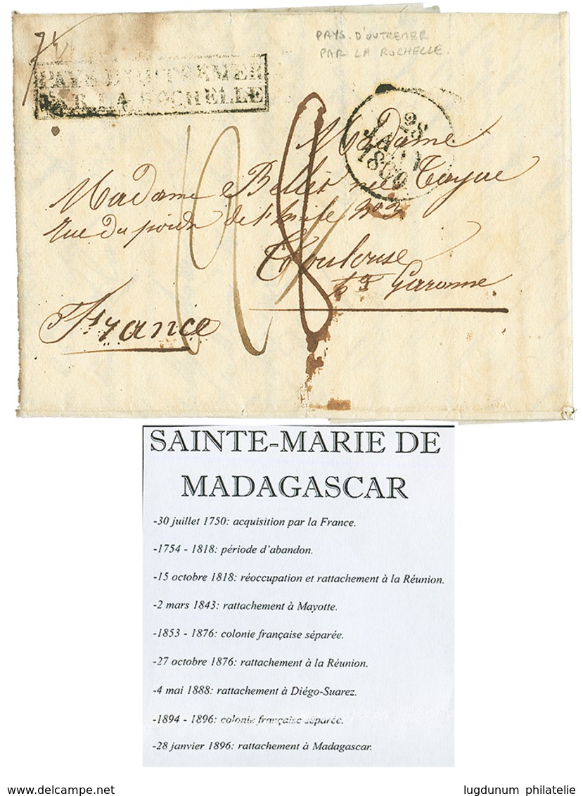 SAINTE MARIE DE MADAGASCAR - PRECURSEUR : 1829 PAYS D' OUTREMER PAR LA ROCHELLE (rare) Sur Lettre Avec Texte Daté "ST MA - Autres & Non Classés