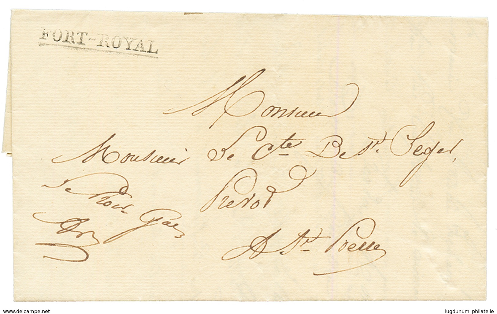 1831 Cachet Linéaire FORT ROYAL (inconnu Catalogue JAMET) Sur Lettre Avec Texte Pour ST PIERRE. 1ère Lettre Vue. Superbe - Andere & Zonder Classificatie