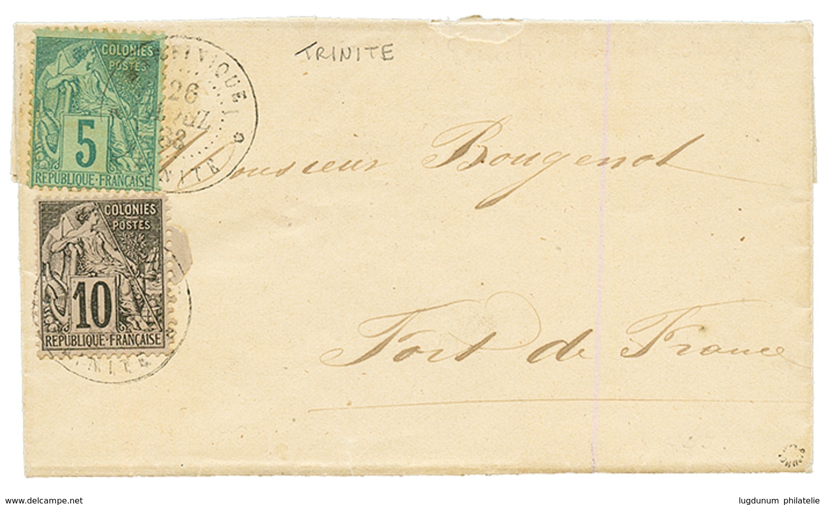 "TRINITE" : 1883 CG 5c + 10c Obl. MARTINIQUE TRINITE Sur Lettre Avec Texte Pour FORT DE FRANCE. TTB. - Andere & Zonder Classificatie