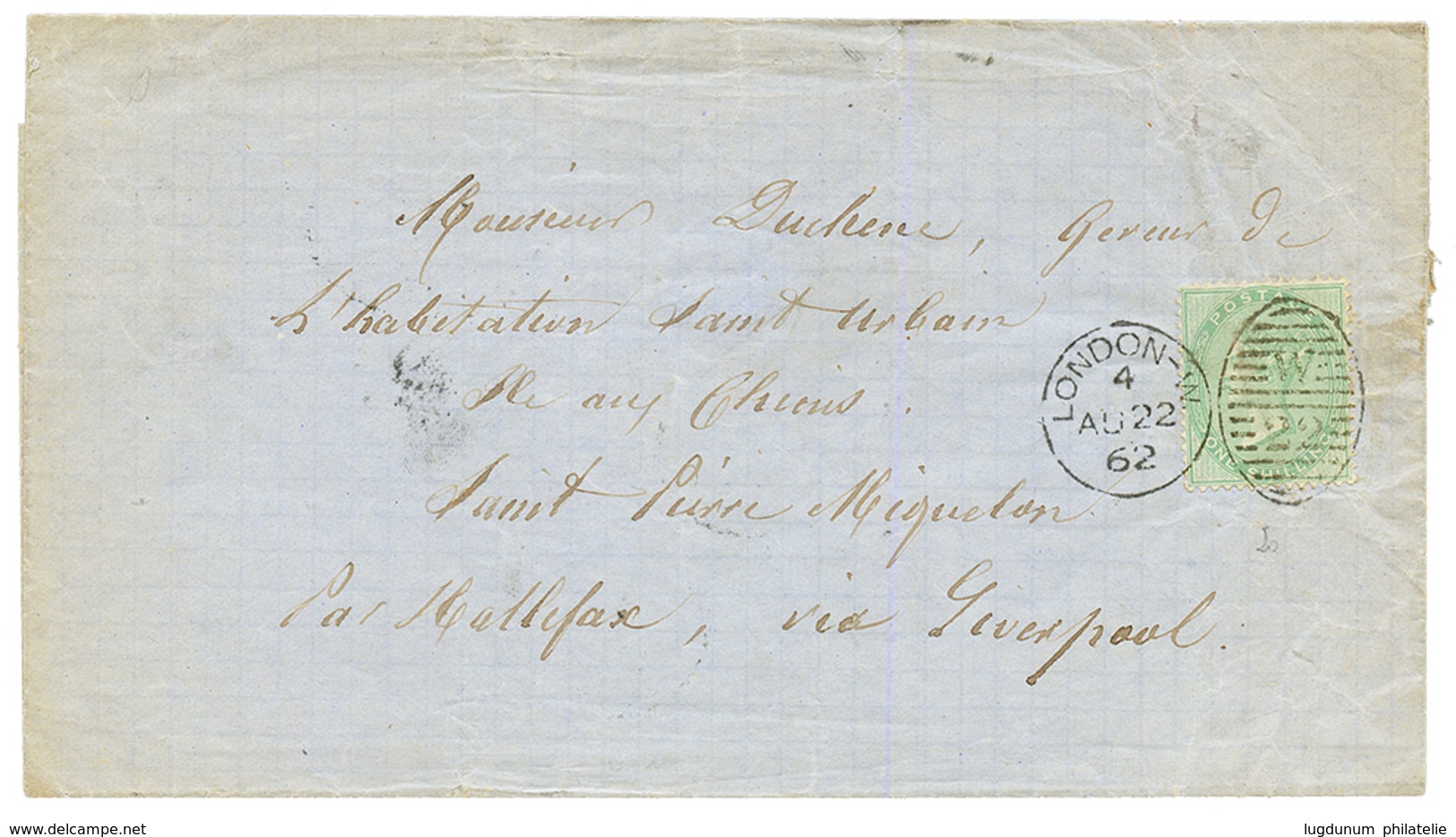 1862 GRANDE BRETAGNE 1 SHILLING Sur Lettre De LONDRES Pour L' ILE AUX CHIENS ST PIERRE ET MIQUELON. RARE. Superbe. - Autres & Non Classés