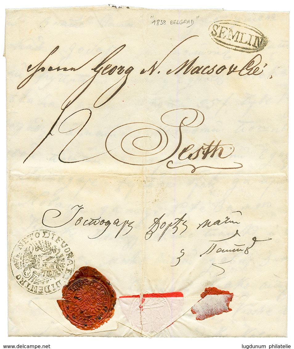 "BELGRAD Via SEMLIN : 1838 Oval SEMLIN On DISINFECTED Entire Letter From BELGRAD To PEST. Verso, DISINFECTED WAX Seal. S - Altri & Non Classificati