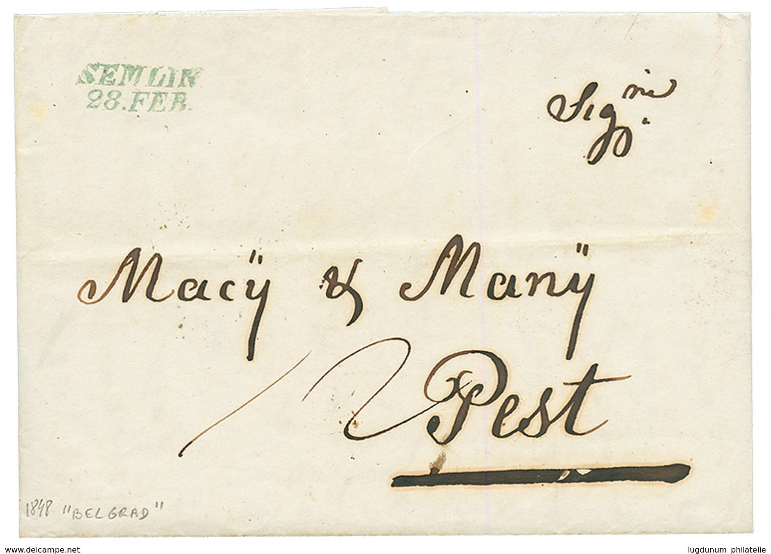 "BELGRAD Via SEMLIN : 1848 SEMLIN/ 28.FEB. On Entire Letter From BELGRAD To PEST. Verso, DISINFECTED WAX Seal. Superb. - Autres & Non Classés