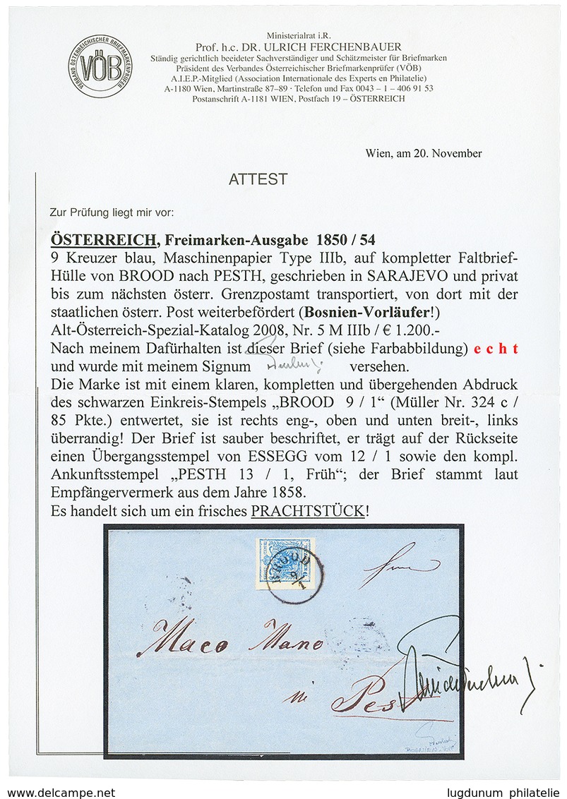 BOSNIA - PRECURSOR : 1858 AUSTRIA 9kr Canc. BROOD On Cover To PEST. FERCHENBAUER Certificate. Superb. - Bosnia Erzegovina