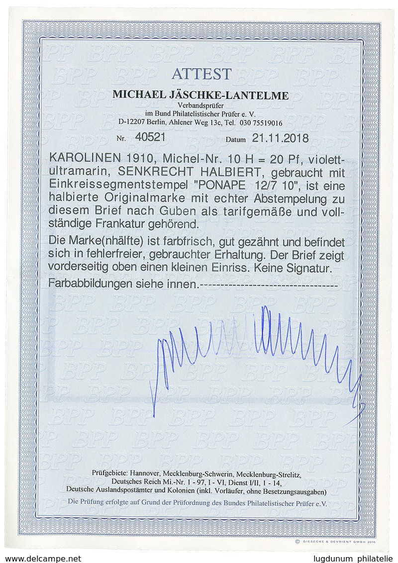 KAROLINEN : 1910 Bisect 20pf (n°10H) Canc. PONAPE On Envelope To GERMANY. RARE. JÄSCHKE-LANTELME Certificate (2018). Mic - Isole Caroline