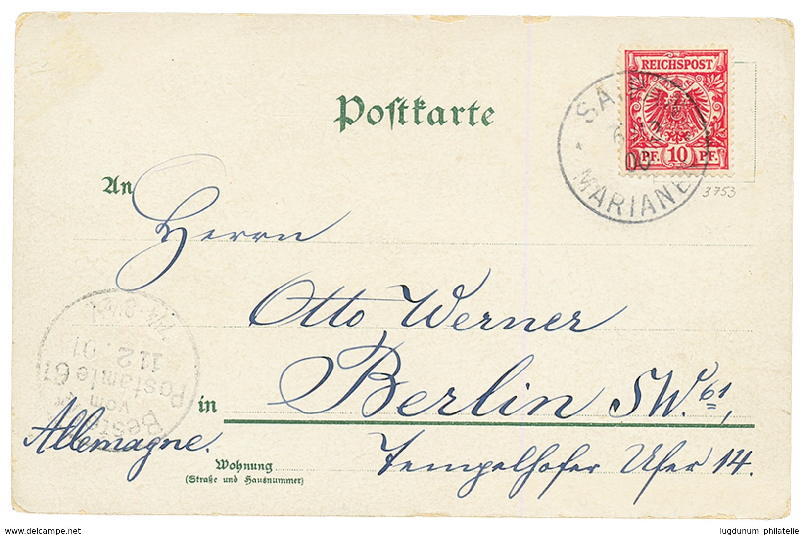 MARIANES - VORLAUFER : 1900 10pf Canc. SAIPAN MARIANEN On Card To BERLIN With Arrival Cds. RARE. Vf. - Isole Marianne