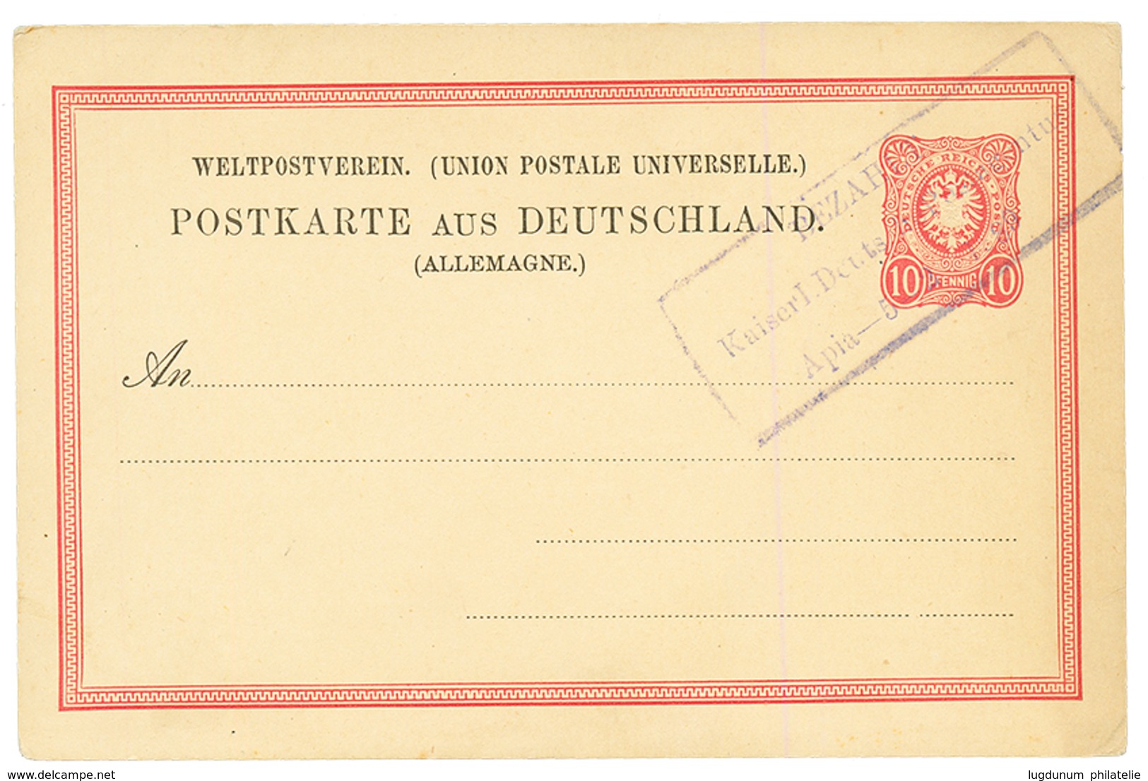 SAMOA - VORLAUFER : GERMANY Postal Stationery 10pf Canc. BEZAHLT / Kaiserl Deutsche Postagentur/ Apia 5-2 89. No Adress. - Samoa