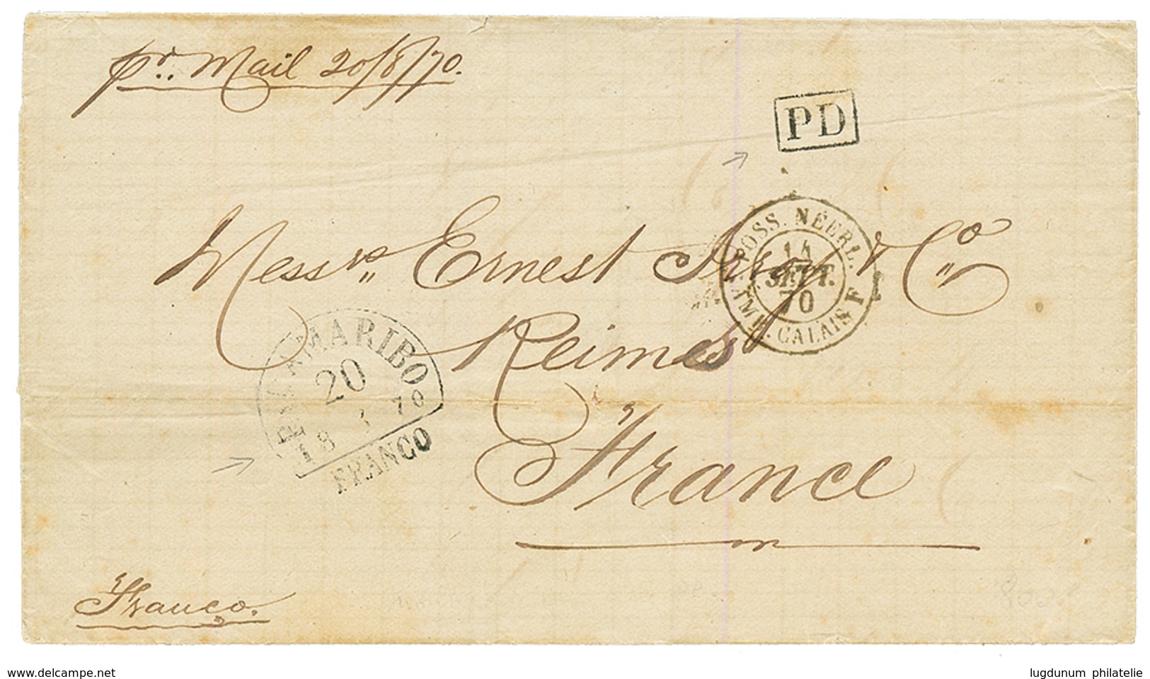 SURINAME : 1870 PARAMARIBO + POSS. NEERL. AMB. CALAIS + PD (Paid In Cash) On Cover To FRANCE. Vf. - Suriname ... - 1975