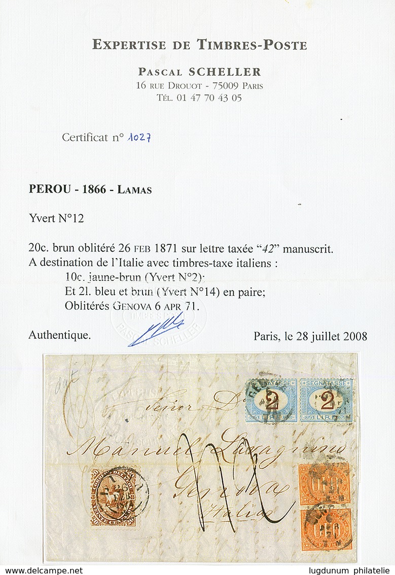 PERU : 1874 20c Canc LIMA + "42" Tax Marking On Entire Letter To GENOVA (ITALY) Taxed On Arrival With 2 LIRE(x2) + 0,10( - Pérou