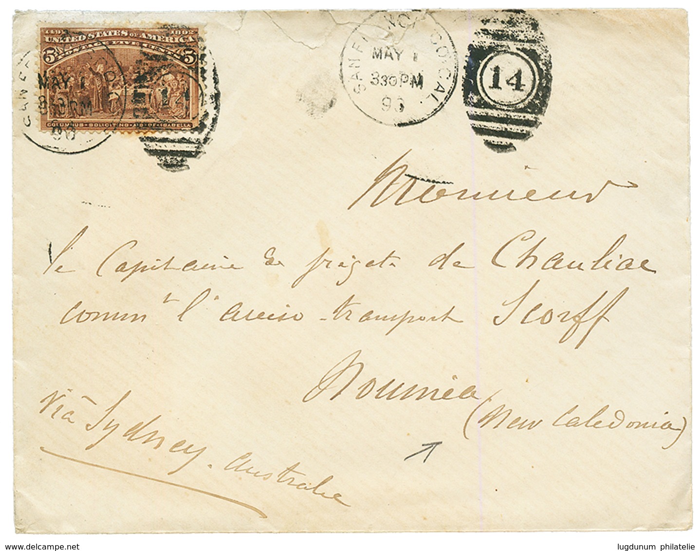 USA To NEW CALEDONIA : 1893 5c Canc. SAN FRANCISCO On Envelope (fault) With Text Datelined "CROISEUR LE DUCHAFFAULT" To  - Otros & Sin Clasificación