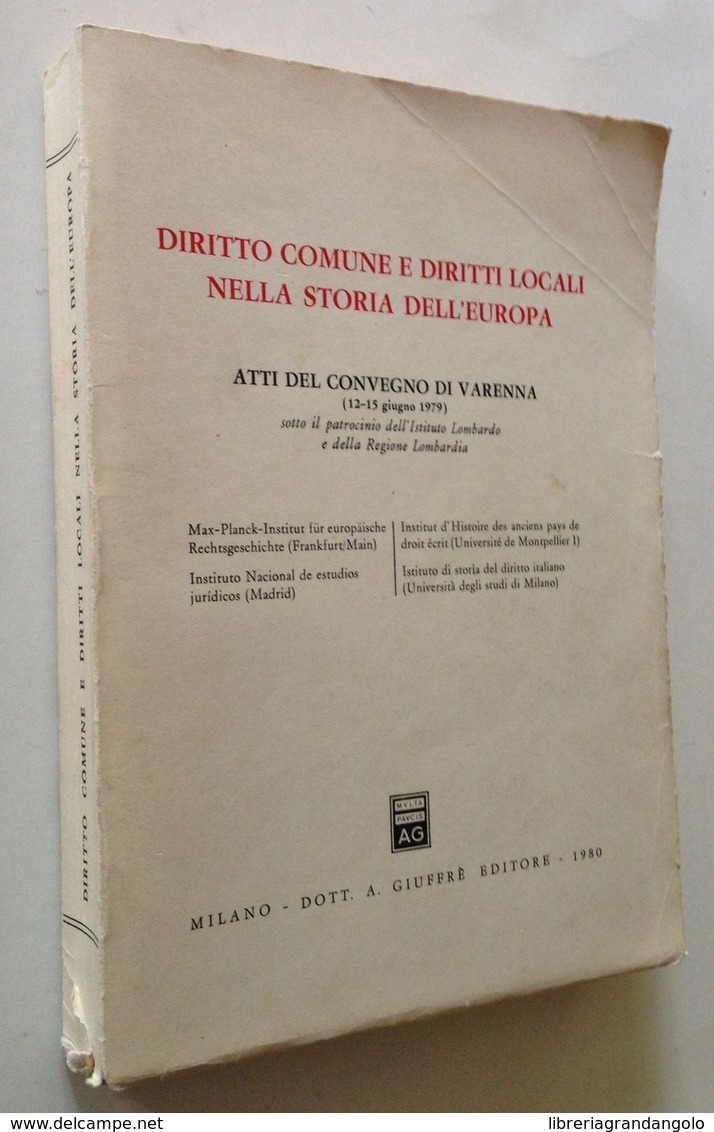 Atti Convegno Varenna Giugno 1979 Regione Lombardia Storia Diritto Giuffré 1980 - Ohne Zuordnung