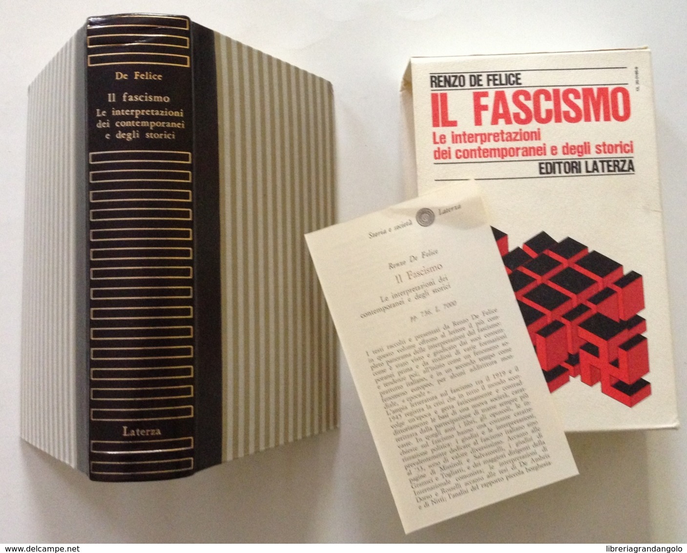 Renzo De Felice Il Fascismo Le Interpretazioni Dei Contemporanei E Storici - Non Classificati