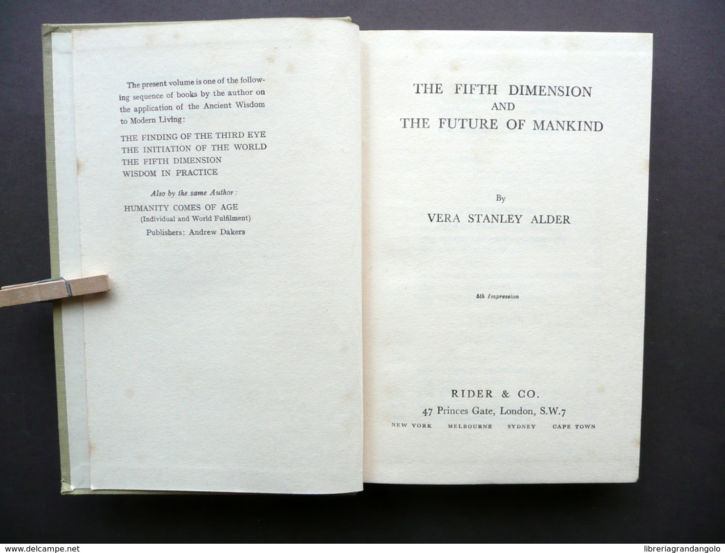 The Fifth Dimension And The Future Of Mankind Vera Stanley Alder 1950 Autografo - Unclassified