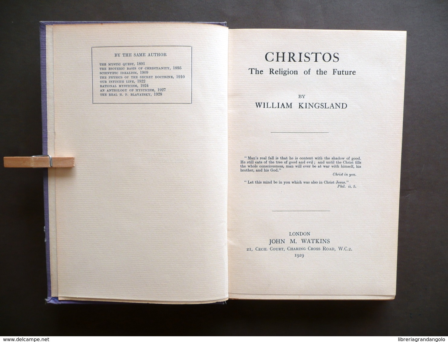 Christos The Religion Of The Future William Kingsland John Watkins London 1929 - Non Classificati