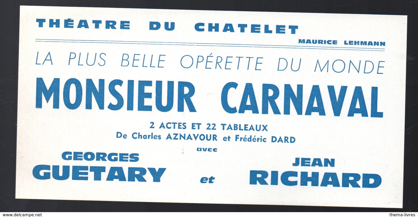 Paris : THEATRE DU CHATELET : Bon De Réduction MONSIEUR CARNAVAL Av G Guétary 1966 (PPP18274) - Programmes