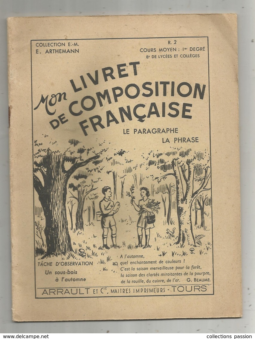 Mon Livret De Composition Française, R.2 ,le Paragraphe ,la Phrase,  Arrault Et Cie ,  TOURS , Frais Fr 3.15 E - 6-12 Años