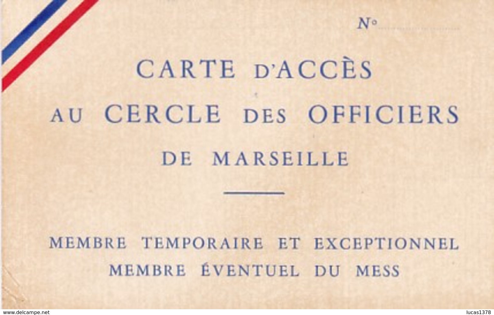 CARTE D ACCES AU CERCLE DES OFFICIERS DE MASEILLE - Autres & Non Classés