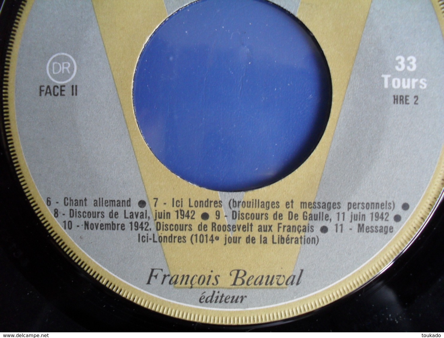 Disque Vinyle 33 Tours Documents Sonores Histoire De La Résistance, 2° Guerre Mondiale 39-45 éd. François Beauval - Documents