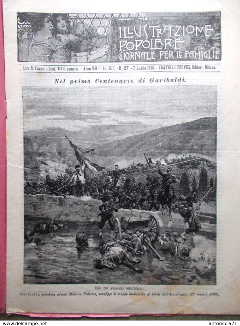 L'illustrazione Popolare 7 Luglio 1907 Anita Napoleone Manin Udine Monte Rosa - Altri & Non Classificati