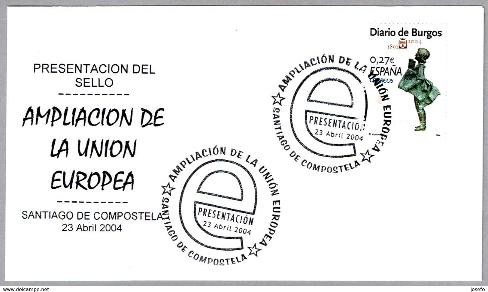 AMPLIACION DE LA UNION EUROPEA - EU Ampliation. Santiago De Compostela, La Coruña, Galicia, 2004 - Instituciones Europeas