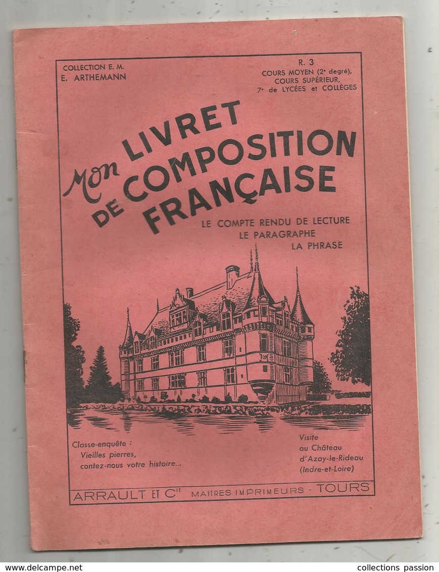 Mon Livret De Composition Française, R.3 ,le Paragraphe ,la Phrase.... Arrault Et Cie ,  TOURS , Frais Fr 3.15 E - 6-12 Jaar