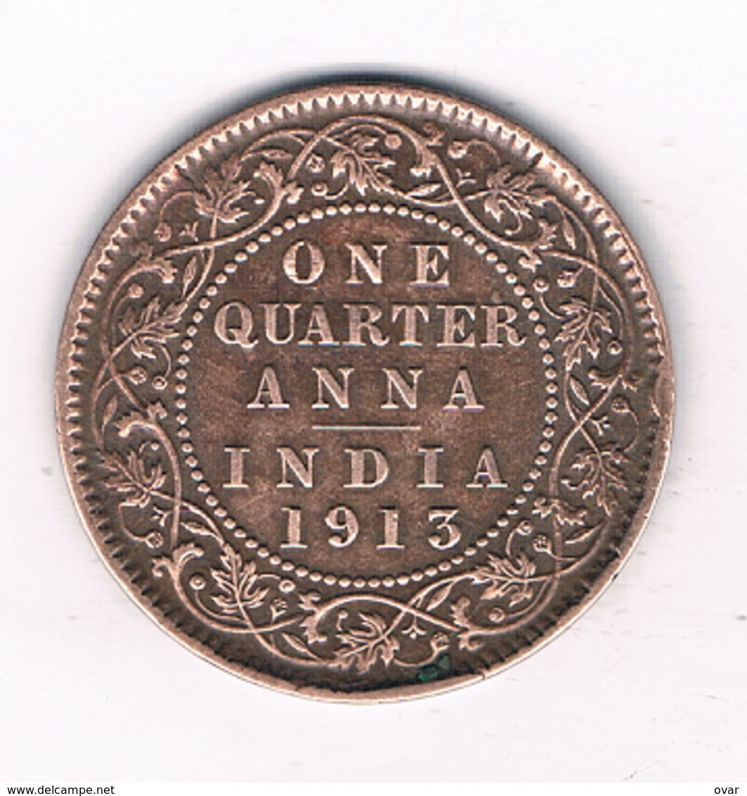 ONE QUARTER ANNA 1913 INDIA /4095// - Inde