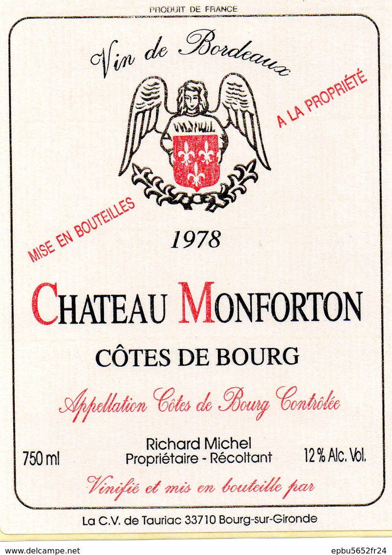 Etiquette (9,2X12,3)  Château MONFORTON  1978 Côtes De Bourg   Richard Michel Propriétaire Récoltant - Bordeaux