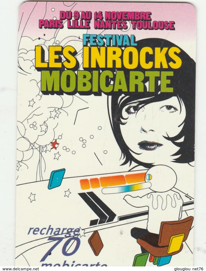 MOBICARTE...RECHARGE 70...LES INROCKS - Mobicartes (recharges)