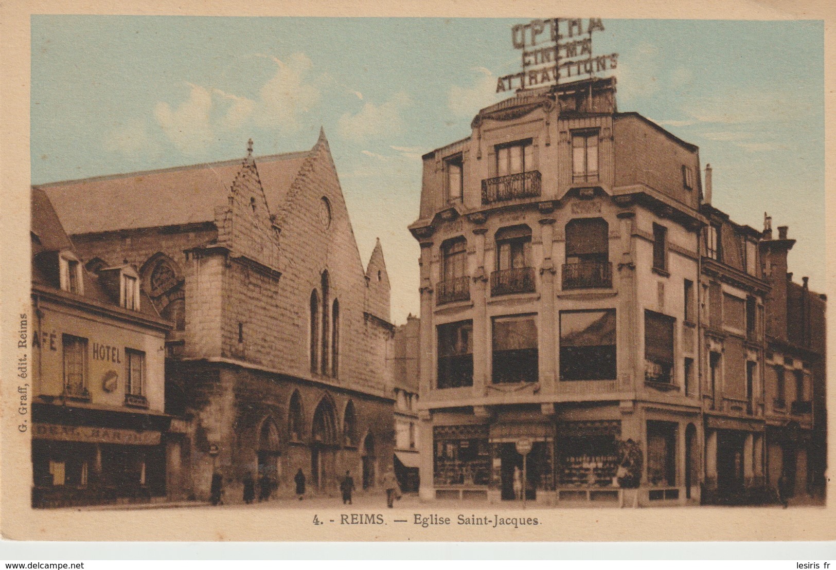 C.P.A. - REIMS - EGLISE SAINT JACQUES - 4 - CINÉMA - ATTRACTIONS - OPÉRA - G. GRAFF - Reims