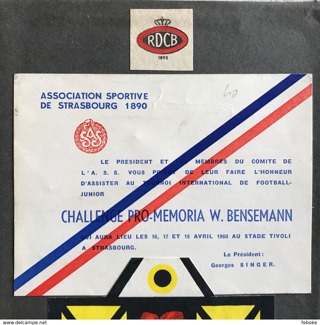 FOOTBALL ALBUM TOURNOI INTERNATIONAL JUNIOR R. DARING CLUB À AS STRASBOURG 1960 - Habillement, Souvenirs & Autres