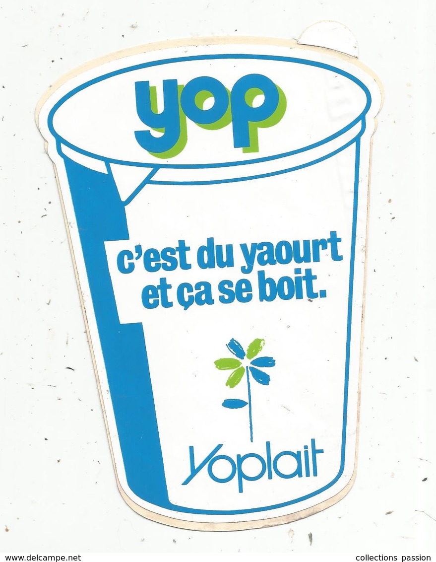 Autocollant, Fromage , C'est Du Yaourt Et ça Se Boit ,  YOP , YOPLAIT , 155 X 115 Mm - Pegatinas