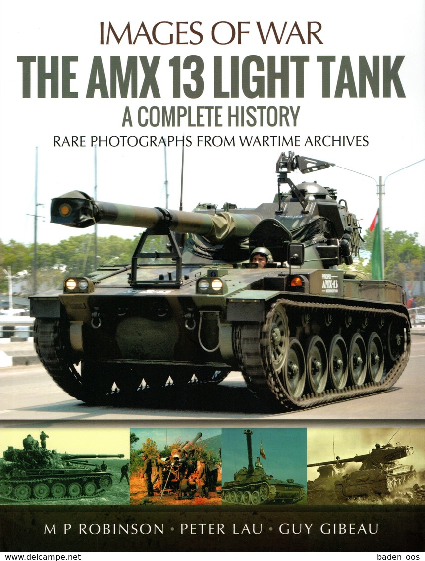 The AMX 13 Complete History - Histoire Complete De L'AMX 13 - English