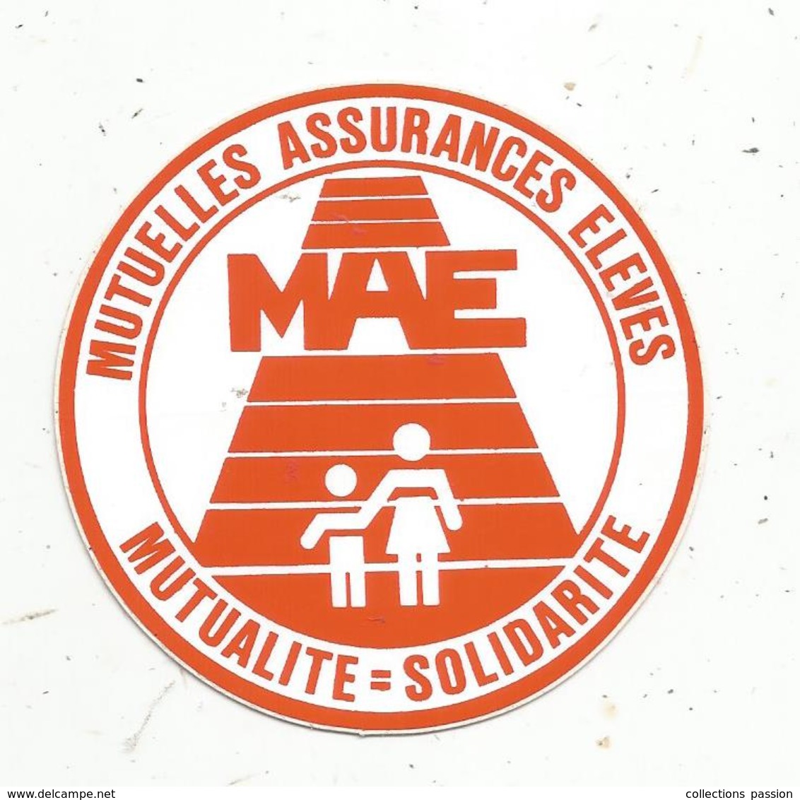 Autocollant , Assurances , MUTUELLES ASSURANCES ELEVES ,  MAE ,solidarité - Adesivi