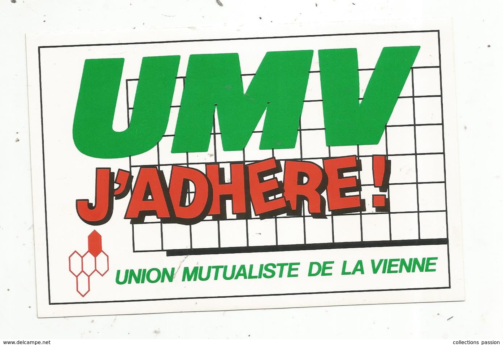 Autocollant , Union Mutualiste De La VIENNE ,  UMV J'adhére - Autocollants