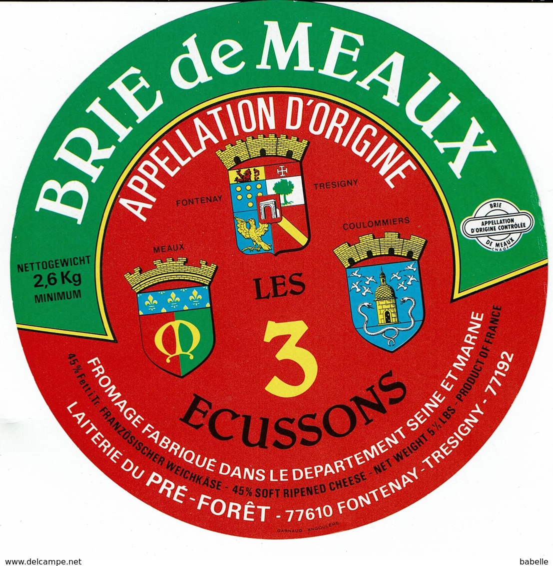 Belle ét. BRIE De MEAUX - Les 3 écussons - Fromage