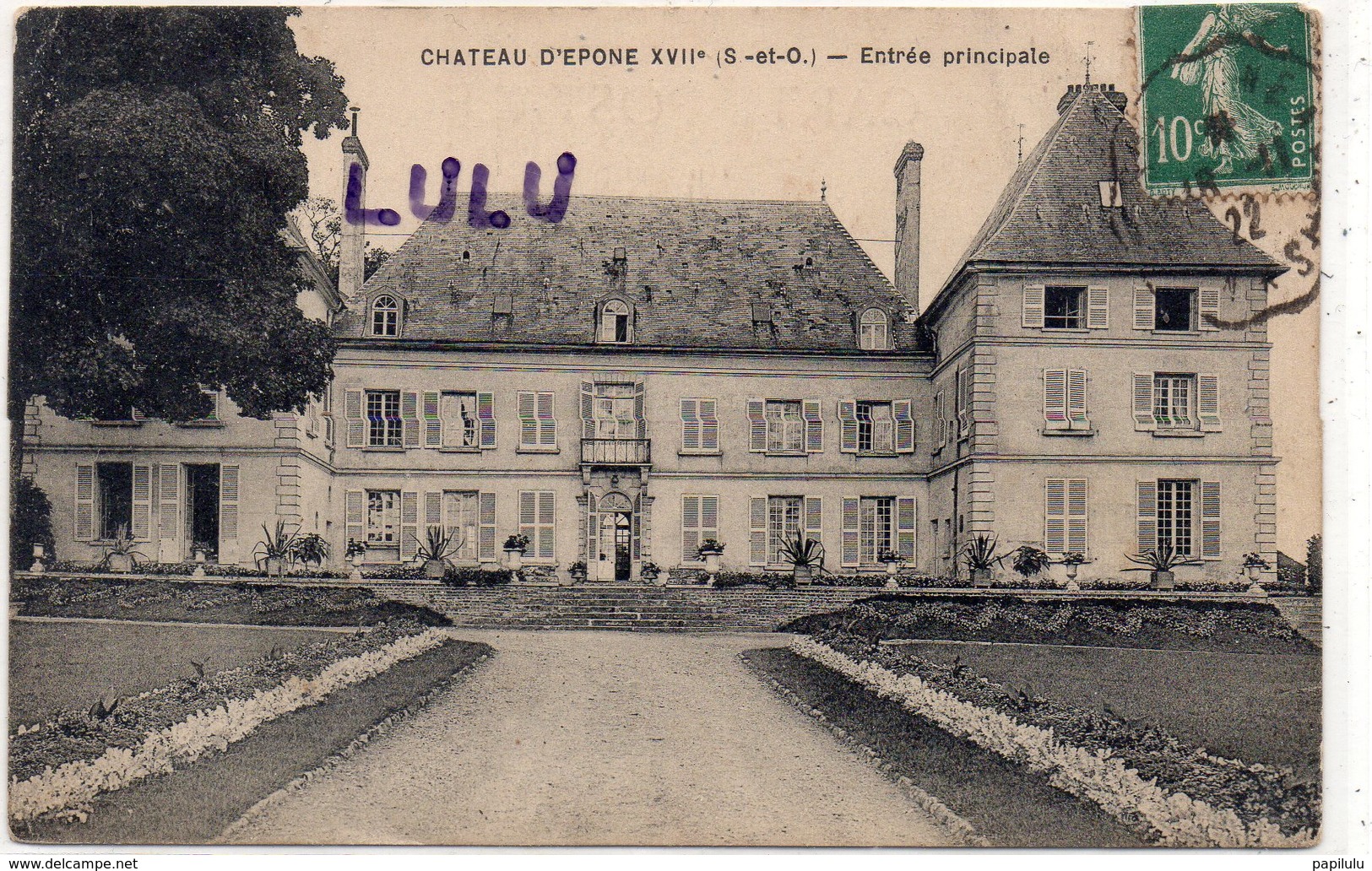 DEPT 78 : édit. Ancien Le Deley : Château D Epone Entrée Principale - Epone