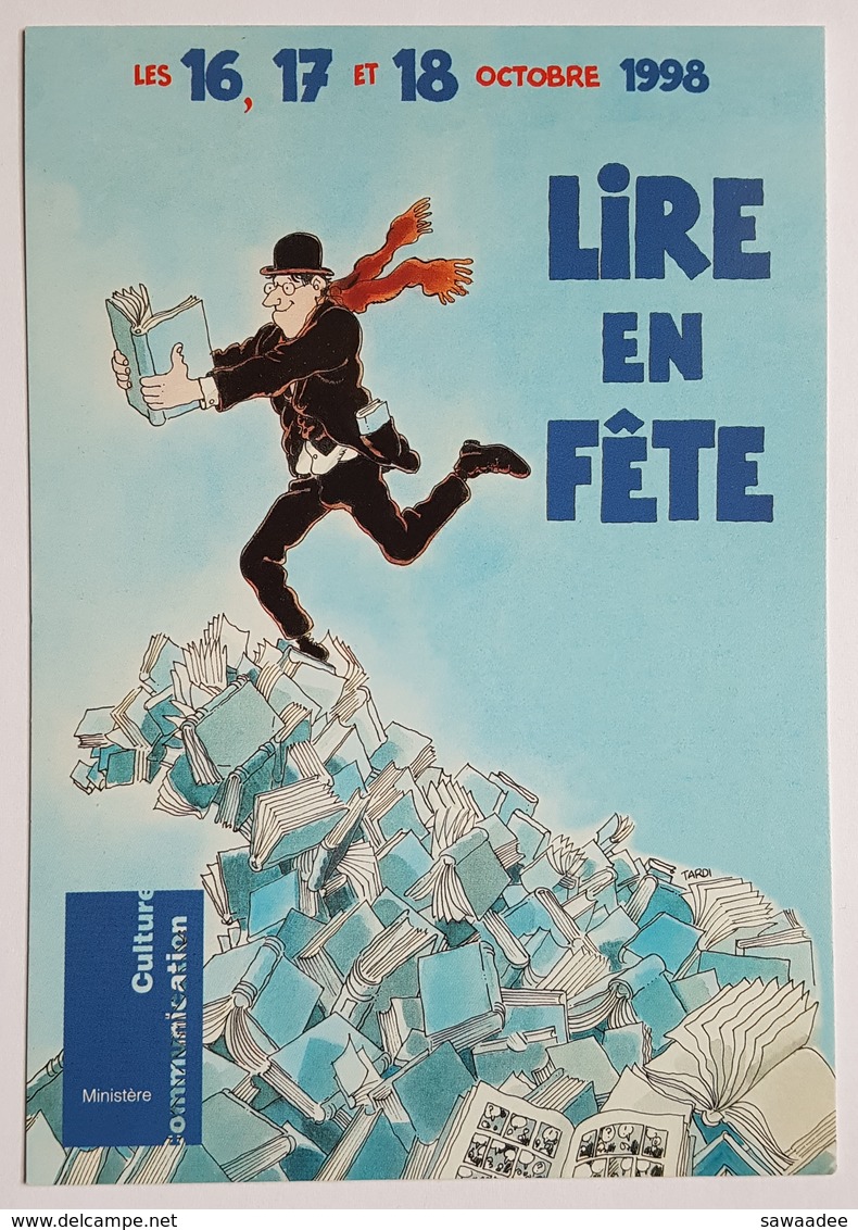 CARTE POSTALE - TARDI - LIRE EN FÊTE - 1998 - REPRODUCTION DE L'AFFICHE - Tardi