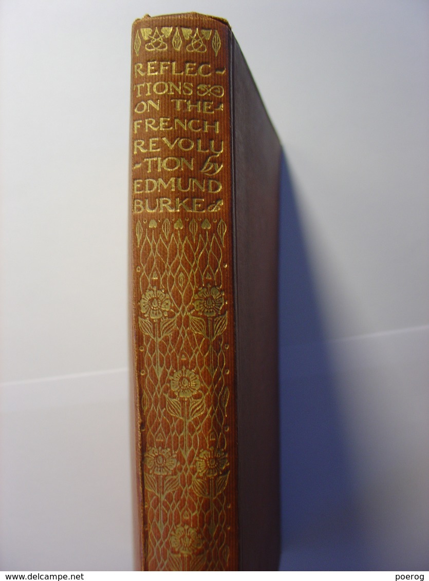 REFLECTIONS ON THE FRENCH REVOLUTION AND OTHER ESSAYS - EDMUND BURKE - EVERYMAN'S LIBRARY - 1912 - livre en anglais