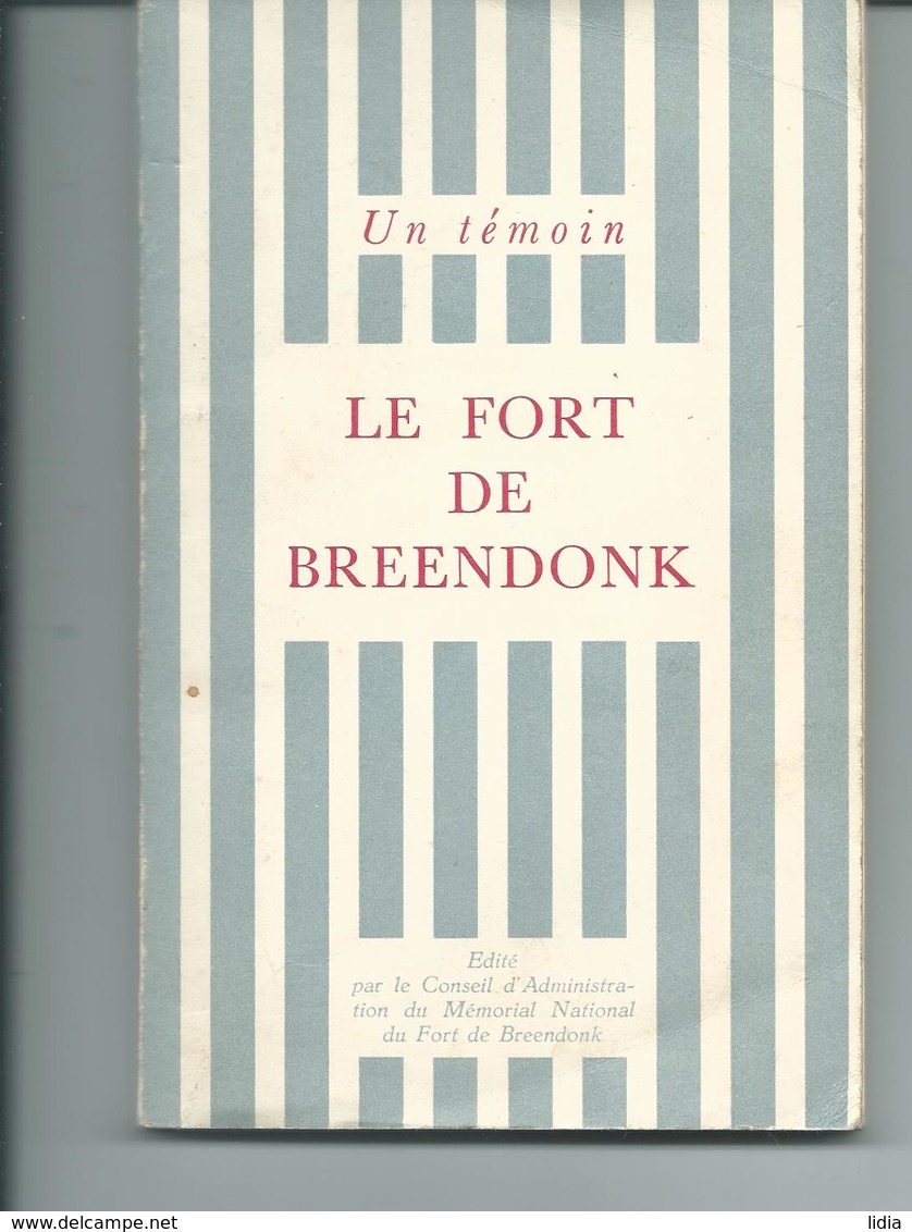 Le Fort De Breendonk  Petit Livre De 115 Pages - Autres & Non Classés