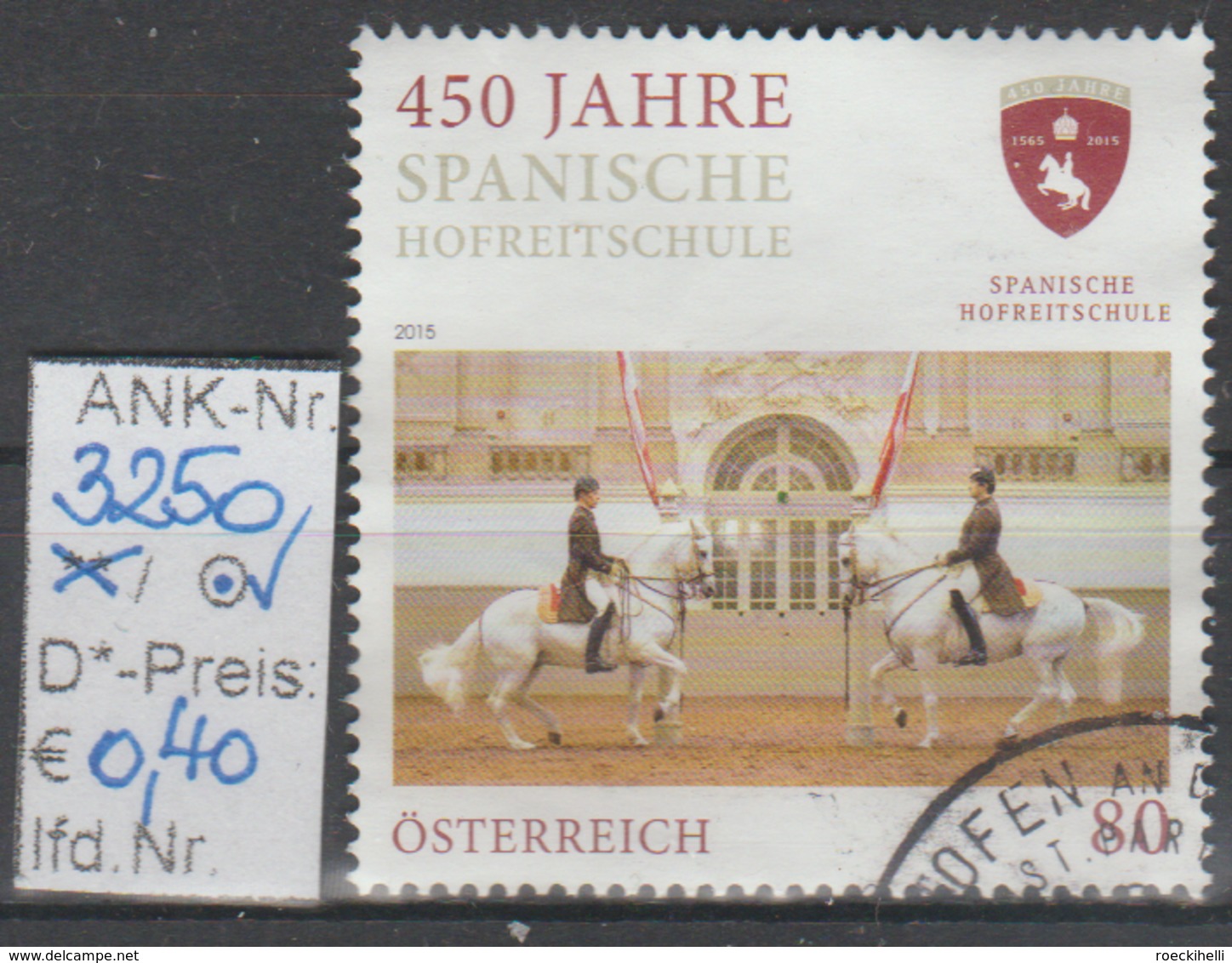 26.6.2015 - SM "450 Jahre Spanische Hofreitschule" -  O Gestempelt - Siehe Scan  (3250o) - Gebraucht