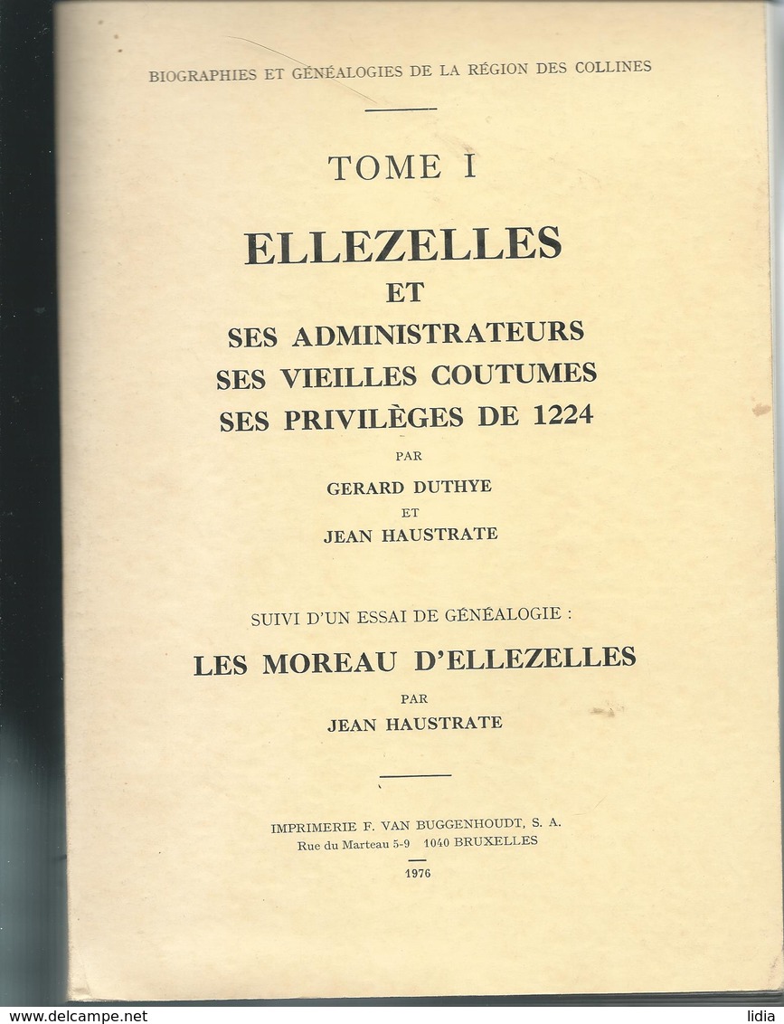 Ellezelles  Livre De 330 Pages  Edité En 1976  Nombreuses Gravures - Ellezelles