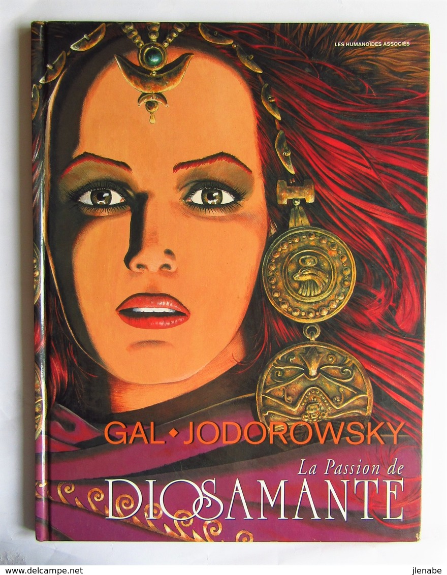 PASSION DE DIOSAMANTE ( LA ) EO 1992 Par GAL Et JODOROWSKI - Autres & Non Classés