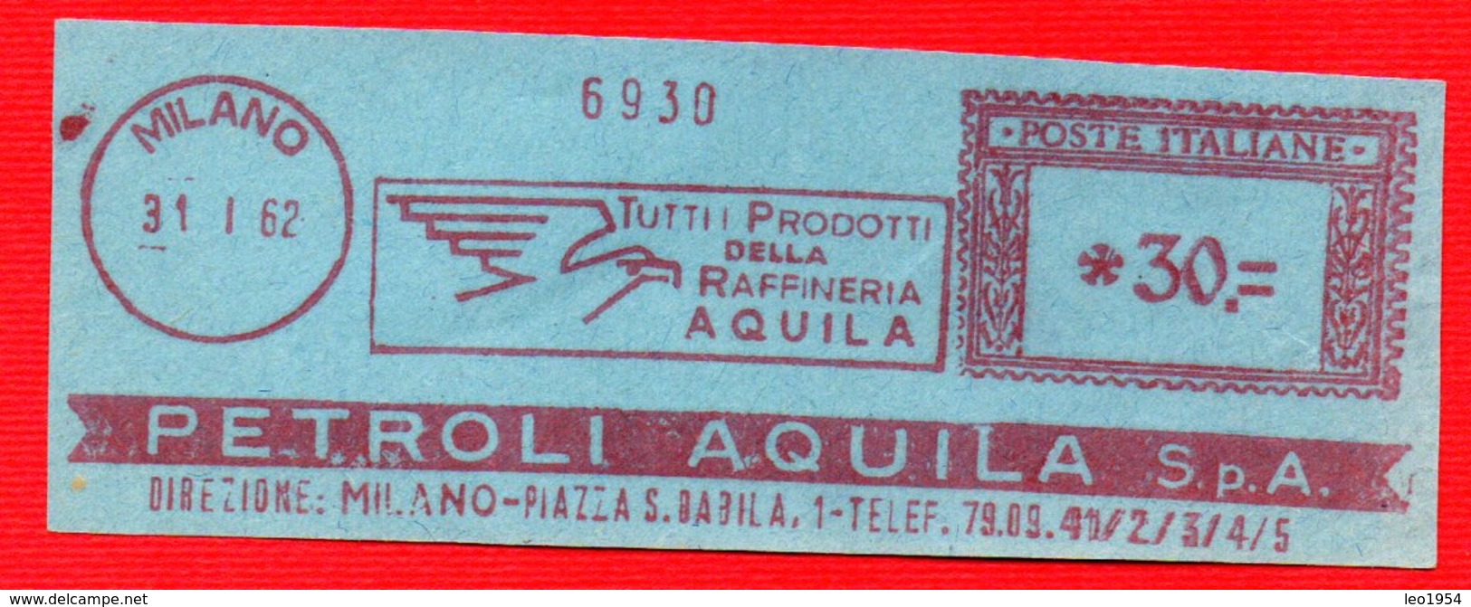 1962 PETROLI AQUILA - METER STAMP EMA FREISTEMPEL AFFRANCATURA MECCANICA - Erdöl