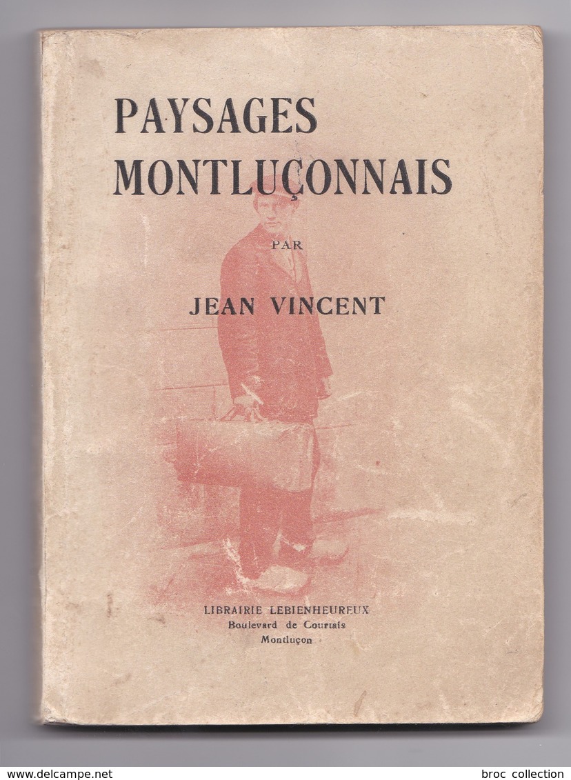 Paysages Montluçonnais, Jean Vincent, Montluçon - Bourbonnais
