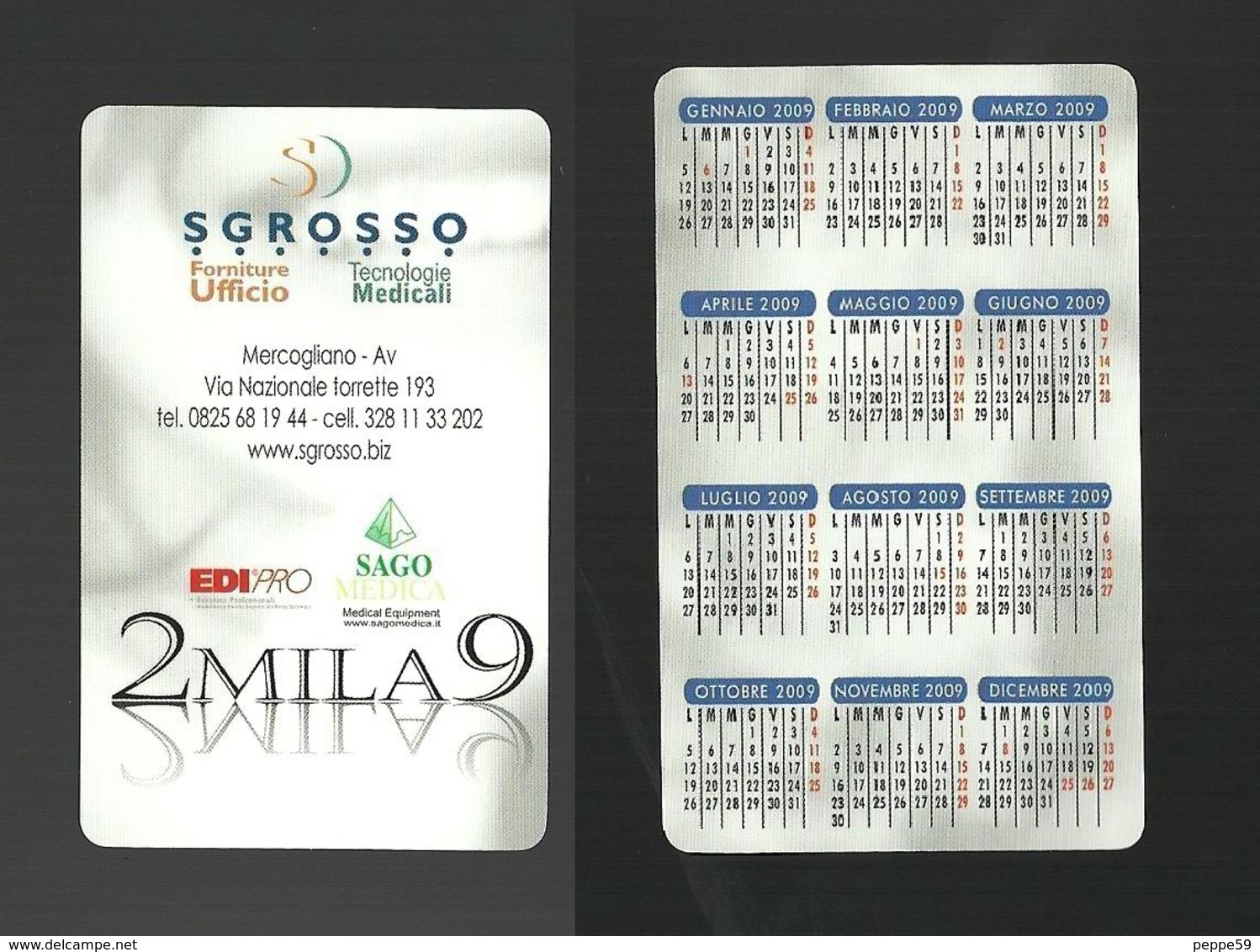 Calendarietto Pubblicitario 2009 - Sgrosso Forniture Ufficio Di Mercogliano ( Avellino ) - Small : 2001-...