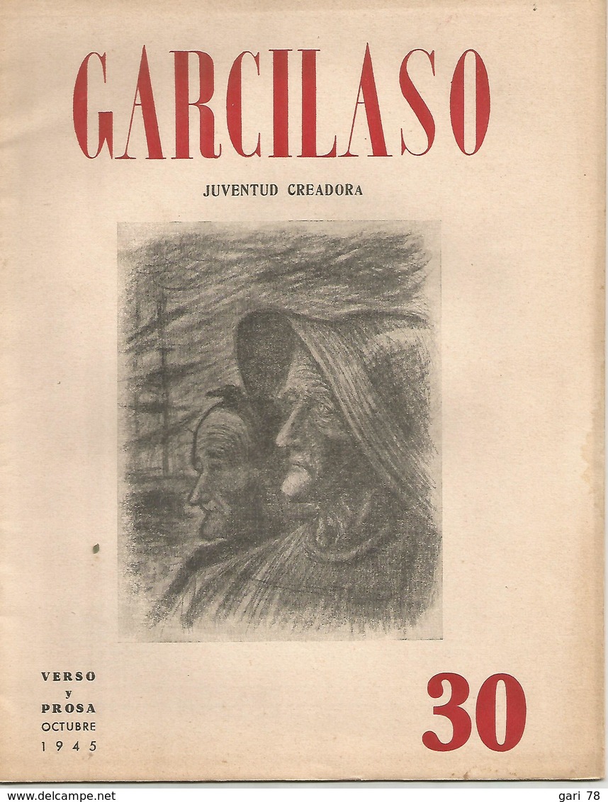 GARCILASO Juventud Creadora Verso Y Prosa N° 30 Octubre 1945 - [1] Tot 1980
