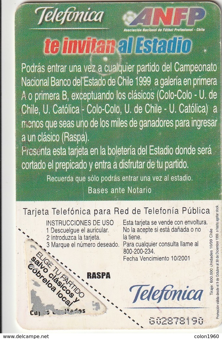 TARJETA TELEFONICA DE CHILE. FUTBOL. 10/99. ANFP, Promo Al Dorso: Elige Tu Partido…. CL-TLF-0008Cb (301) - Sport