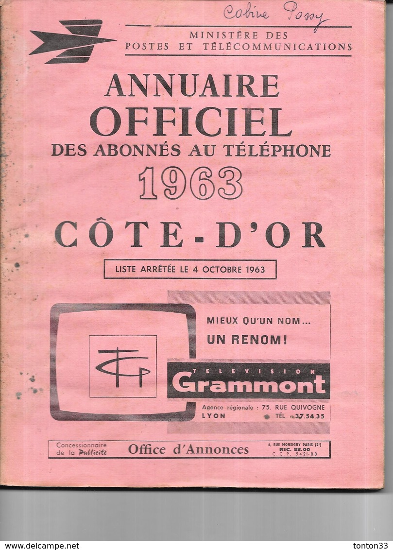 DEPT 21 - Annuaire Officiel Des Abonnés Au Téléphone De La COTE D'OR  Année 1963 - - Annuaires Téléphoniques